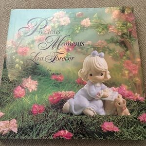 Precious Moments Last Forever by Laura C Martin Hardcover PMB94